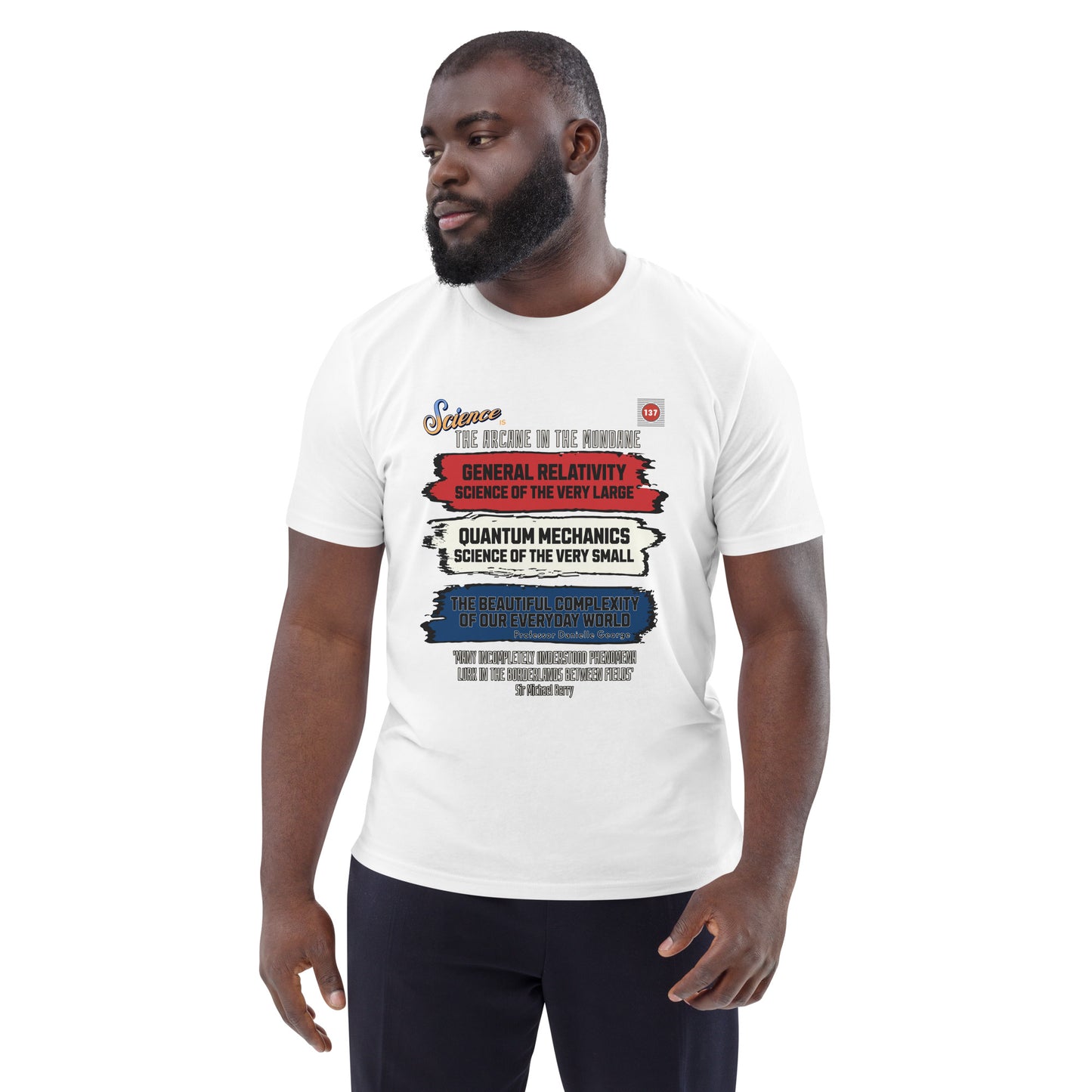 Unisex organic cotton t-shirt - Science Is The Arcane In The Mundane