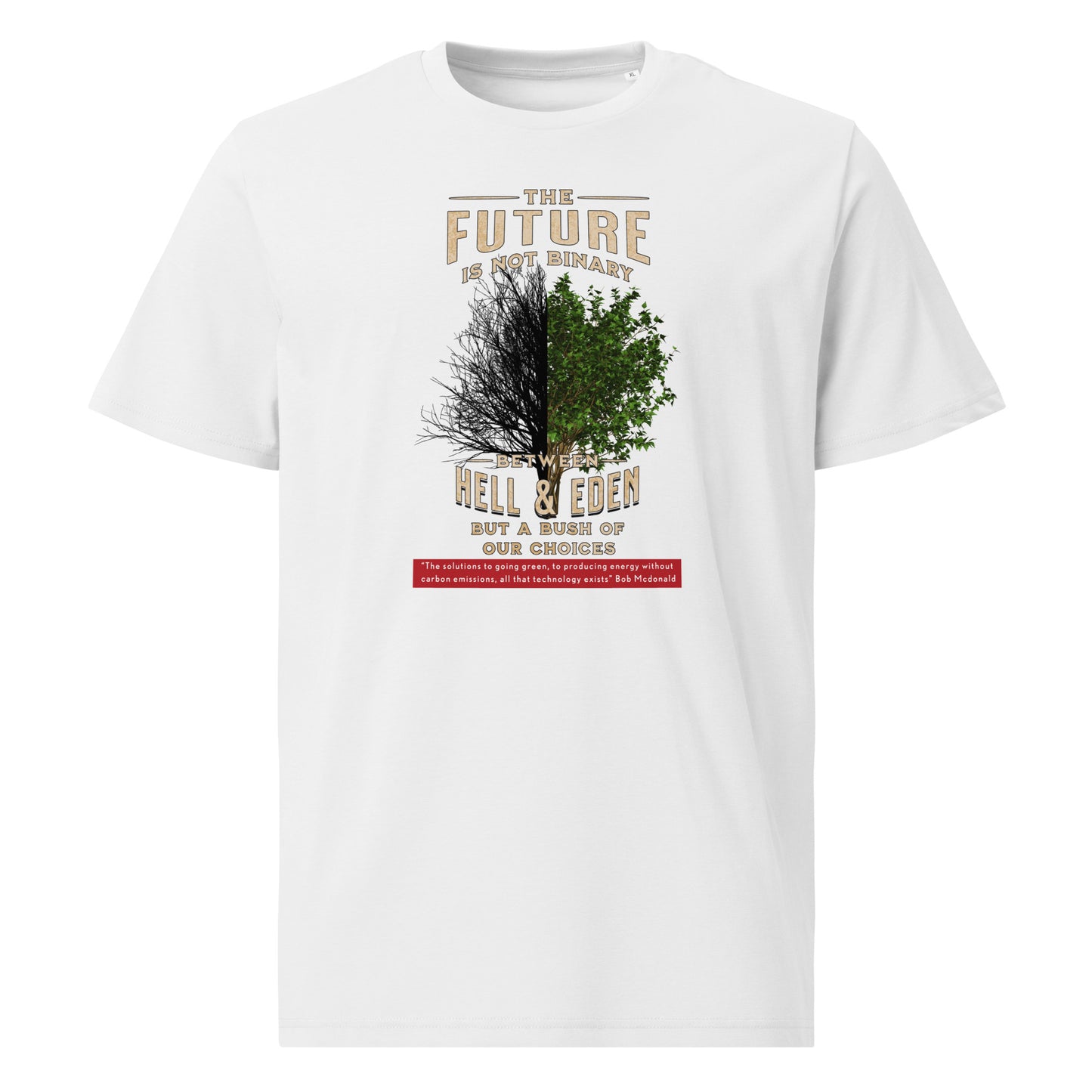 Unisex organic cotton t-shirt - Hope For Our Chosen Future?