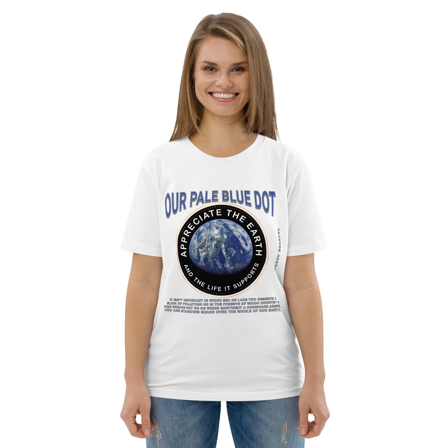 Unisex organic cotton t-shirt - Appreciate The Earth (Frances Arnold) & The Life It Supports