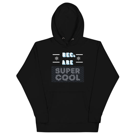 Unisex Hoodie - Bose Einstein Condensates Are Supercool!