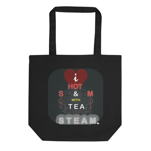 Eco Tote Bag - I Love Hot S&M with Tea