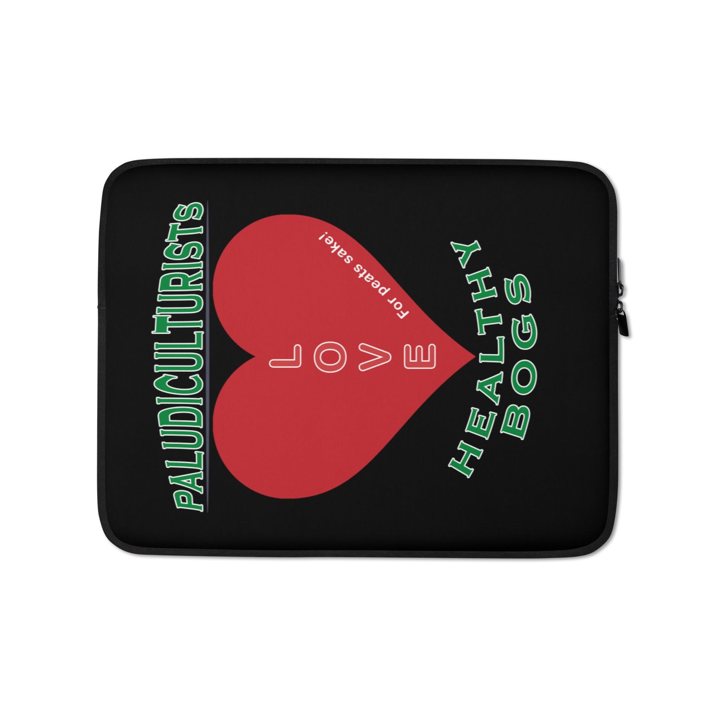 Laptop Sleeve - Paludiculturists Love Bogs, BogMoss & Bullrush