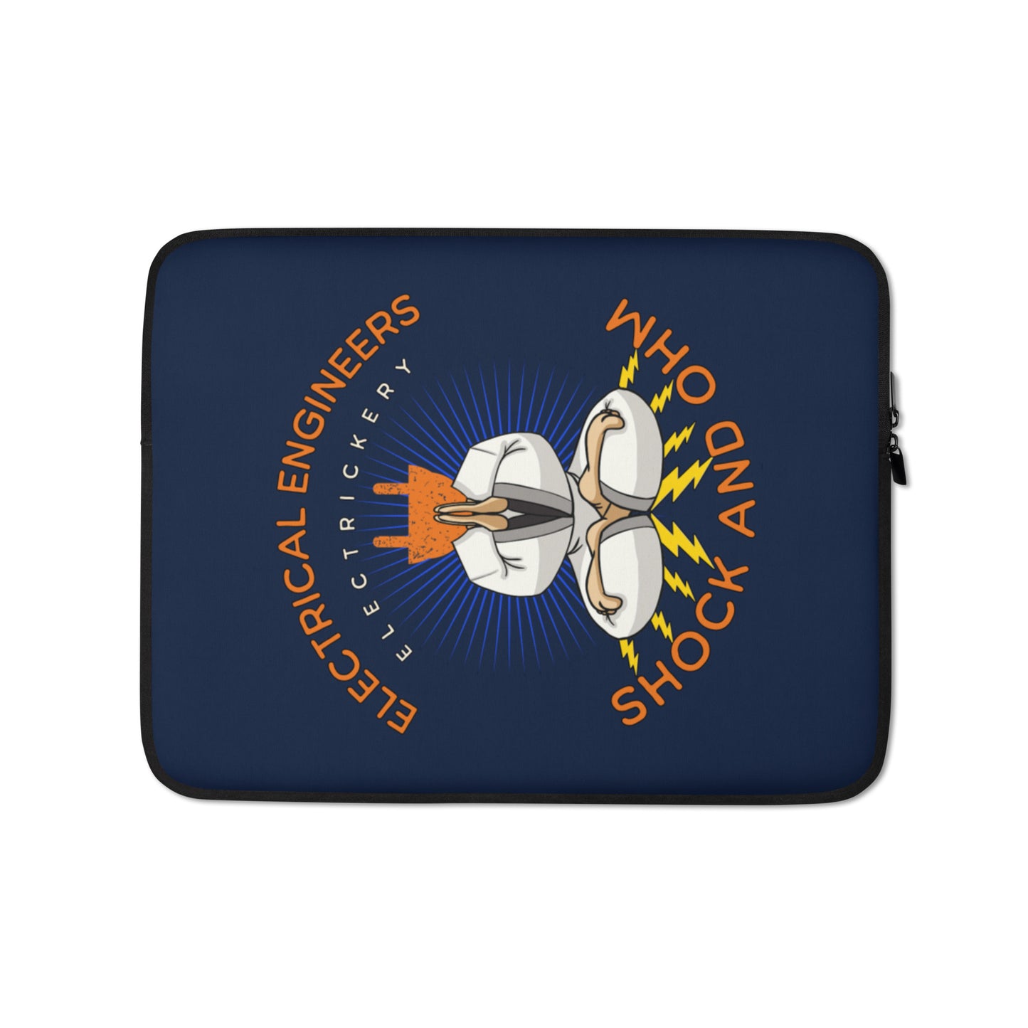 Laptop Sleeve - Electrical Engineers Do Electrickery