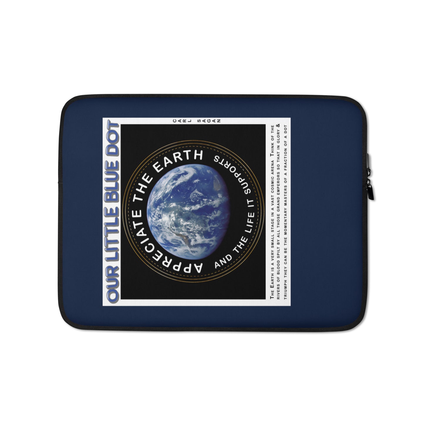 Laptop Sleeve - Appreciate The Earth, Carl Sagan