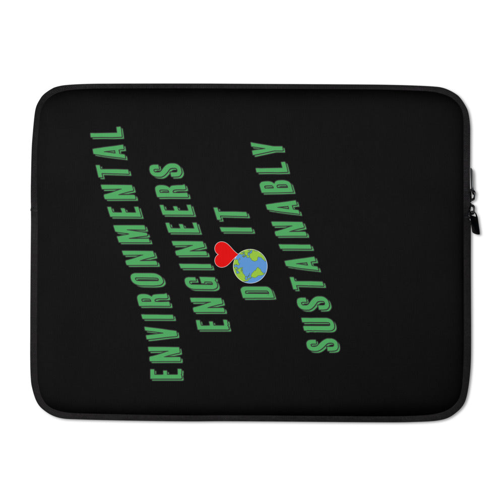 Laptop Sleeve - Environmental Engineers Do It Sustainably