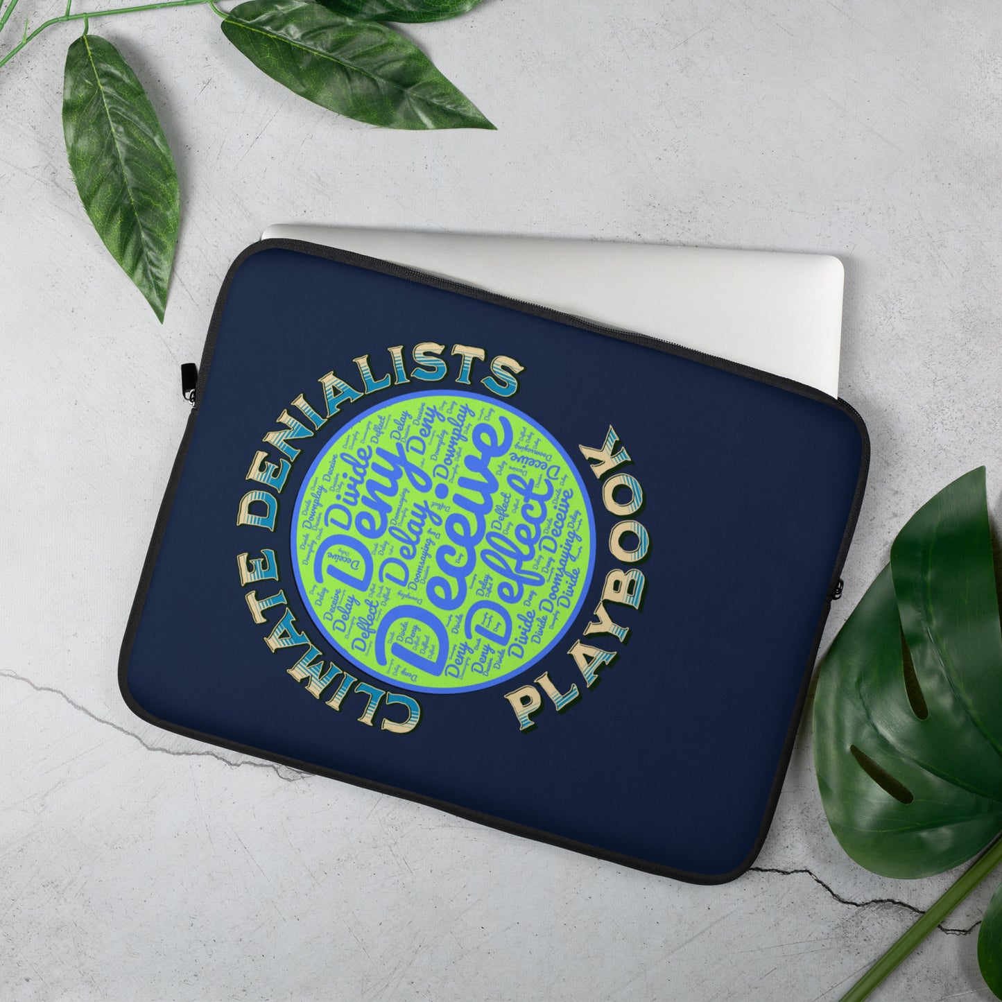 Laptop Sleeve - Be Wild About the Climate Change Denialists' Playbook