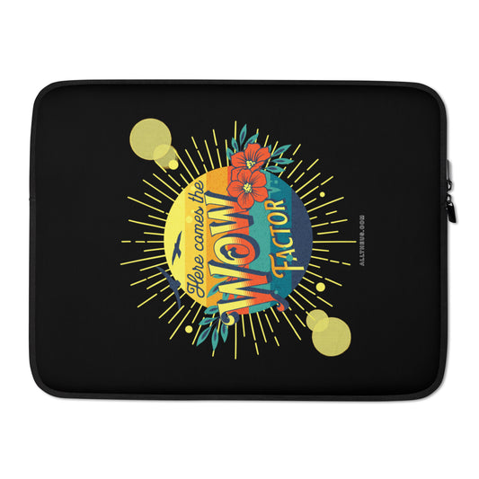 Laptop Sleeve - Here Comes The Solar Wow Factor!