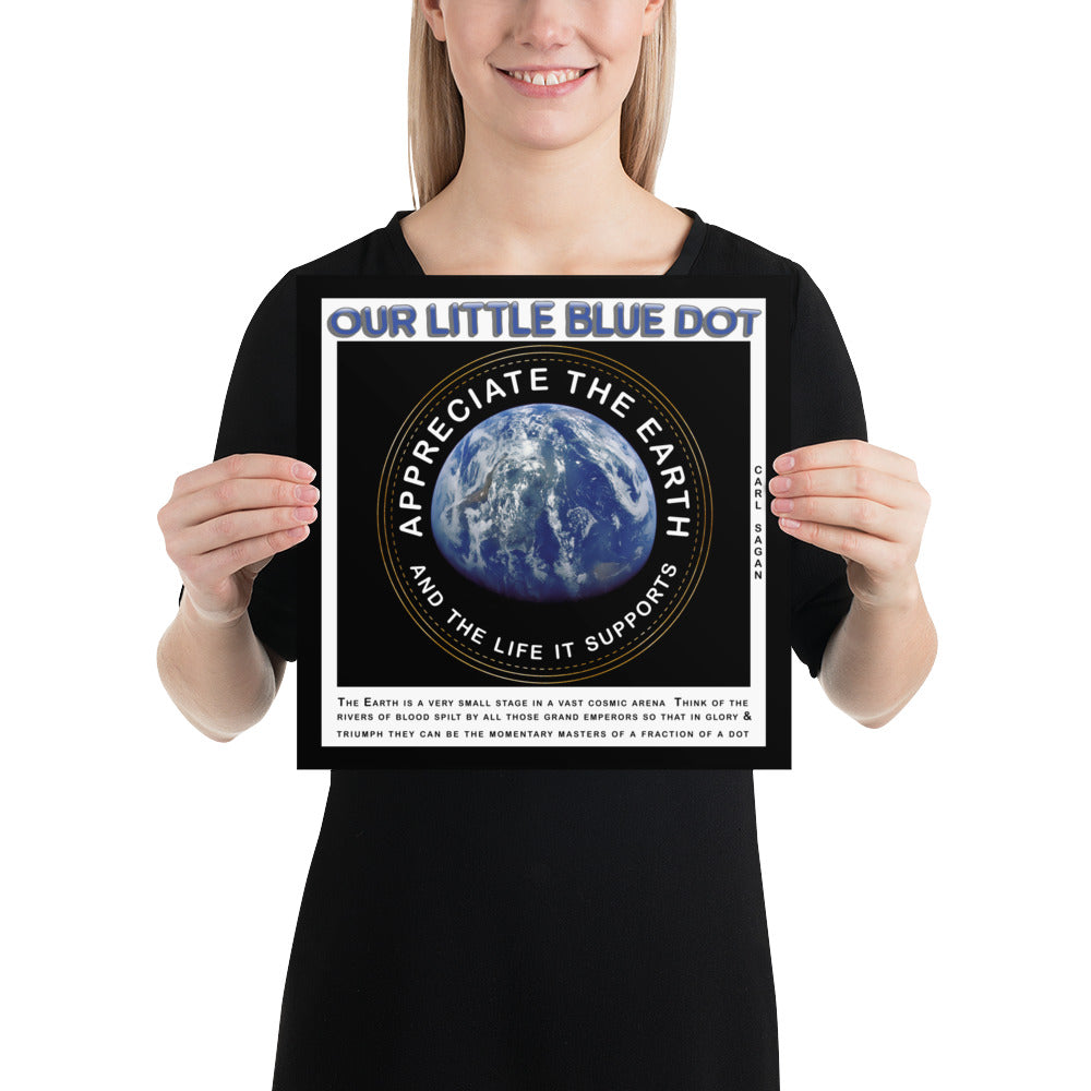 Photo paper poster - Appreciate The Earth, Carl Sagan