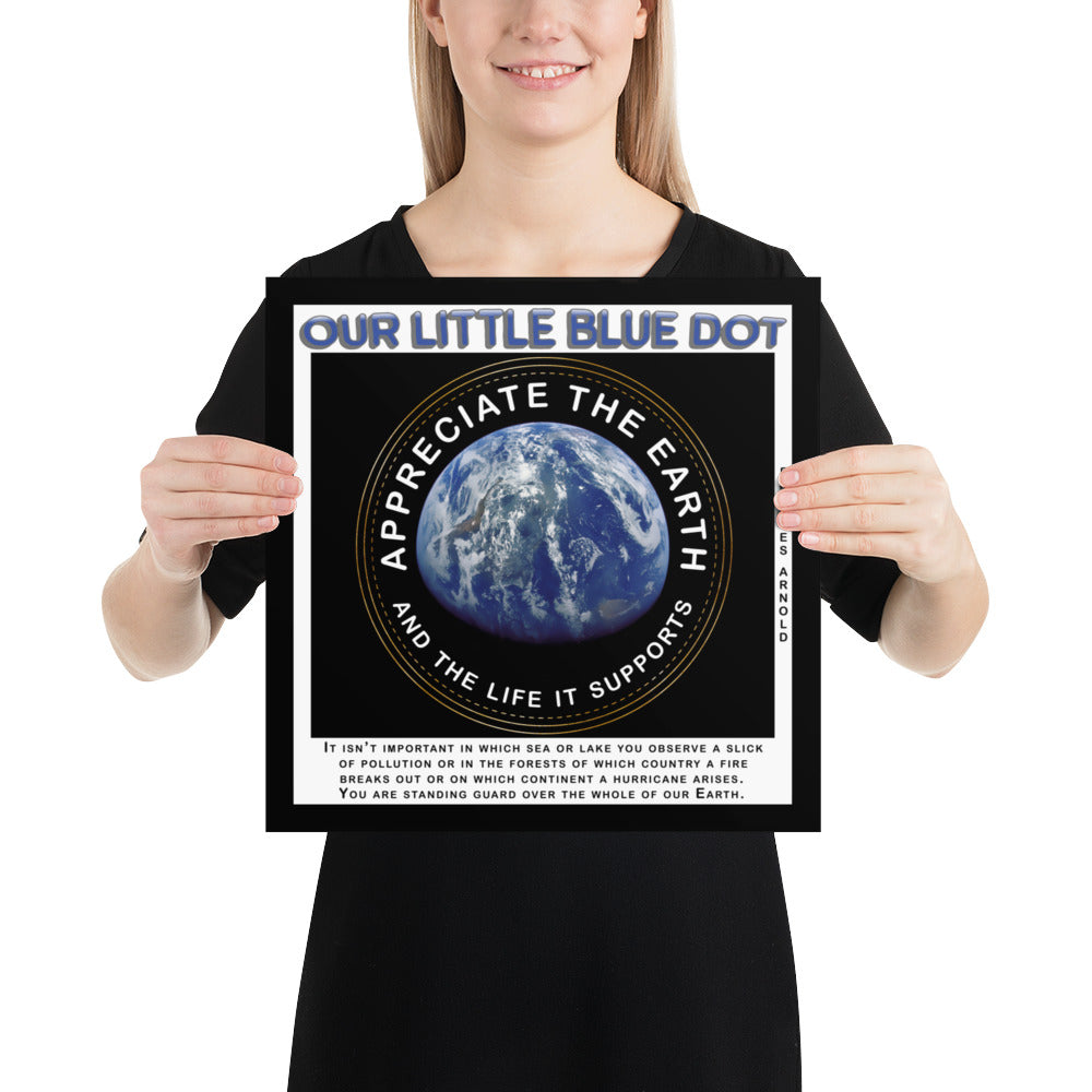 Photo paper poster - Appreciate The Earth, Frances Arnold
