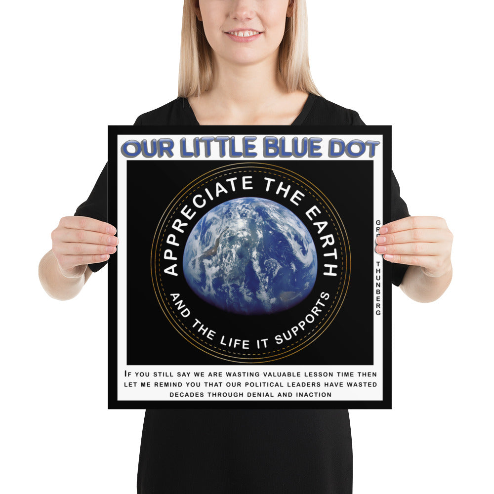Photo paper poster - Appreciate The Earth, Greta Thunberg