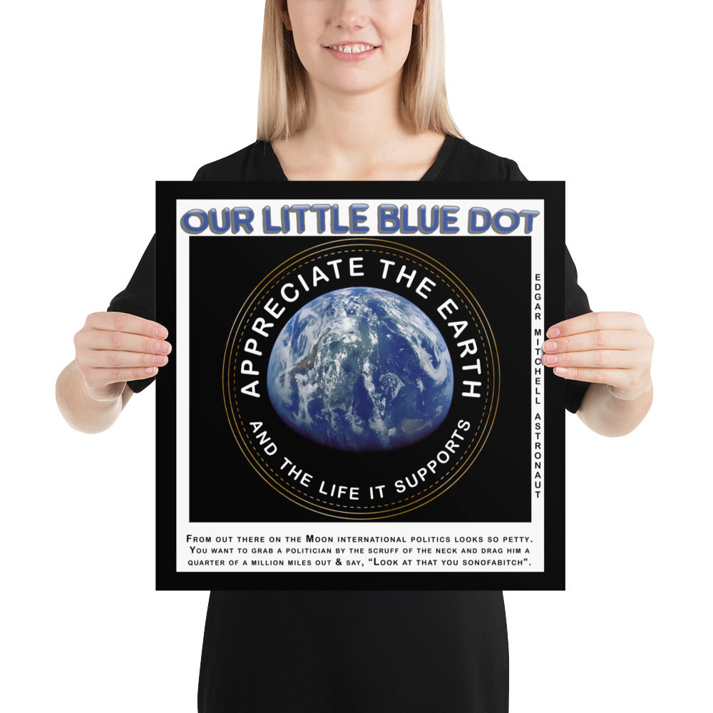 Photo paper poster - Appreciate The Earth, Edgar Mitchell