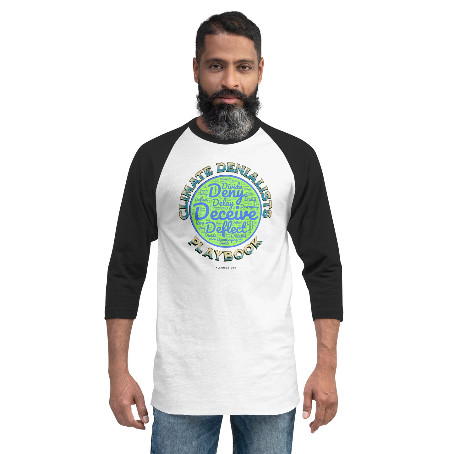 3/4 sleeve raglan shirt - Be Wild About The Climate Change Denialists' Playbook