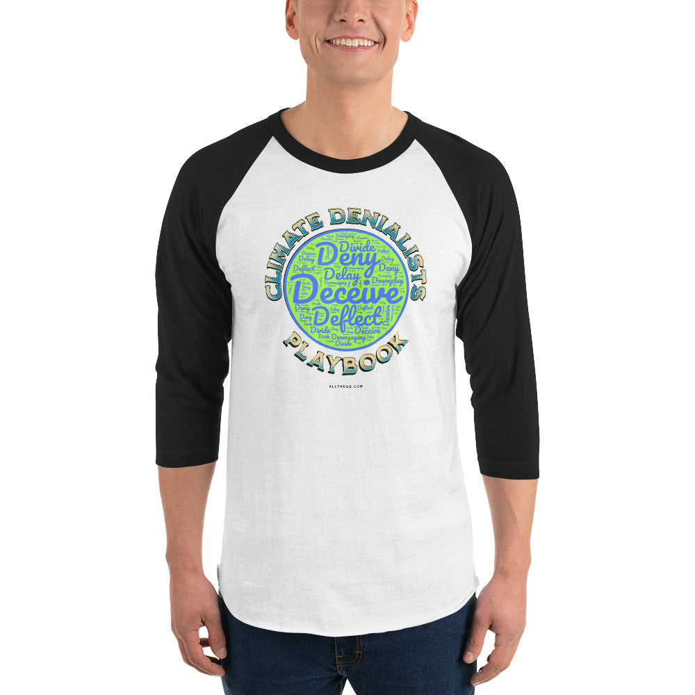 3/4 sleeve raglan shirt - Be Wild About The Climate Change Denialists' Playbook