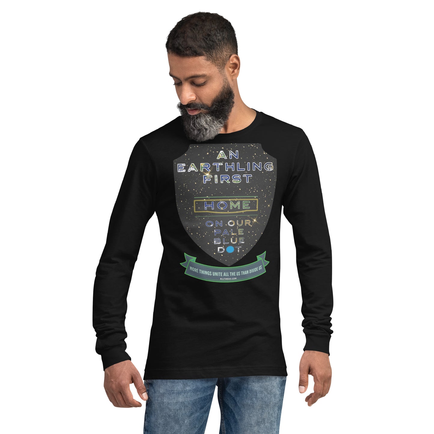 Unisex Long Sleeve Tee - An Earthling First, United All The Us Are says Yoda
