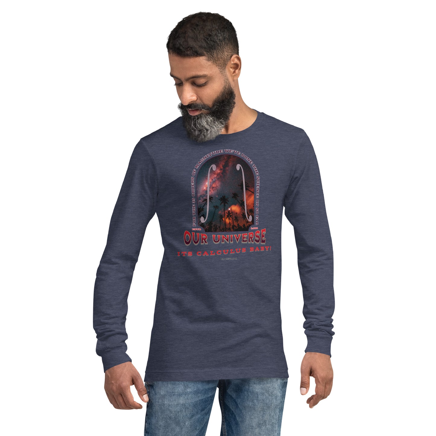 Unisex Long Sleeve Tee - Our Red Shifted Universe, Its Calculus Baby!