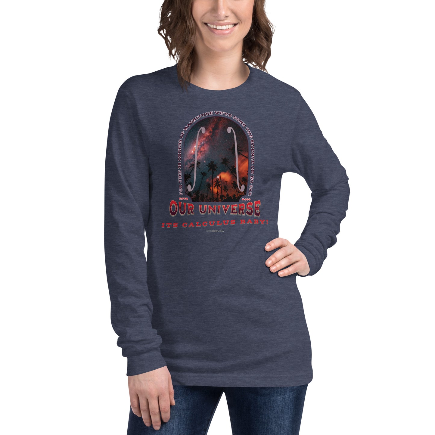 Unisex Long Sleeve Tee - Our Red Shifted Universe, Its Calculus Baby!