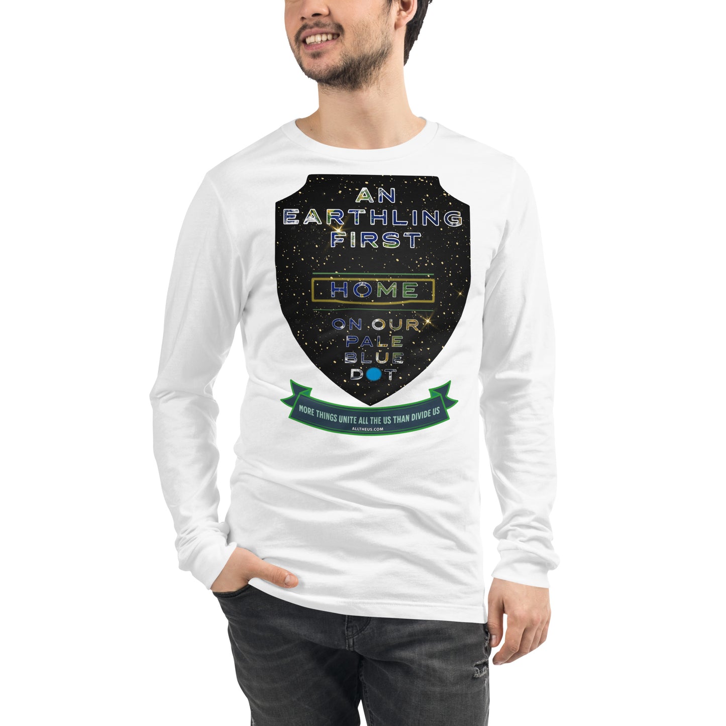 Unisex Long Sleeve Tee - An Earthling First, United All The Us Are says Yoda