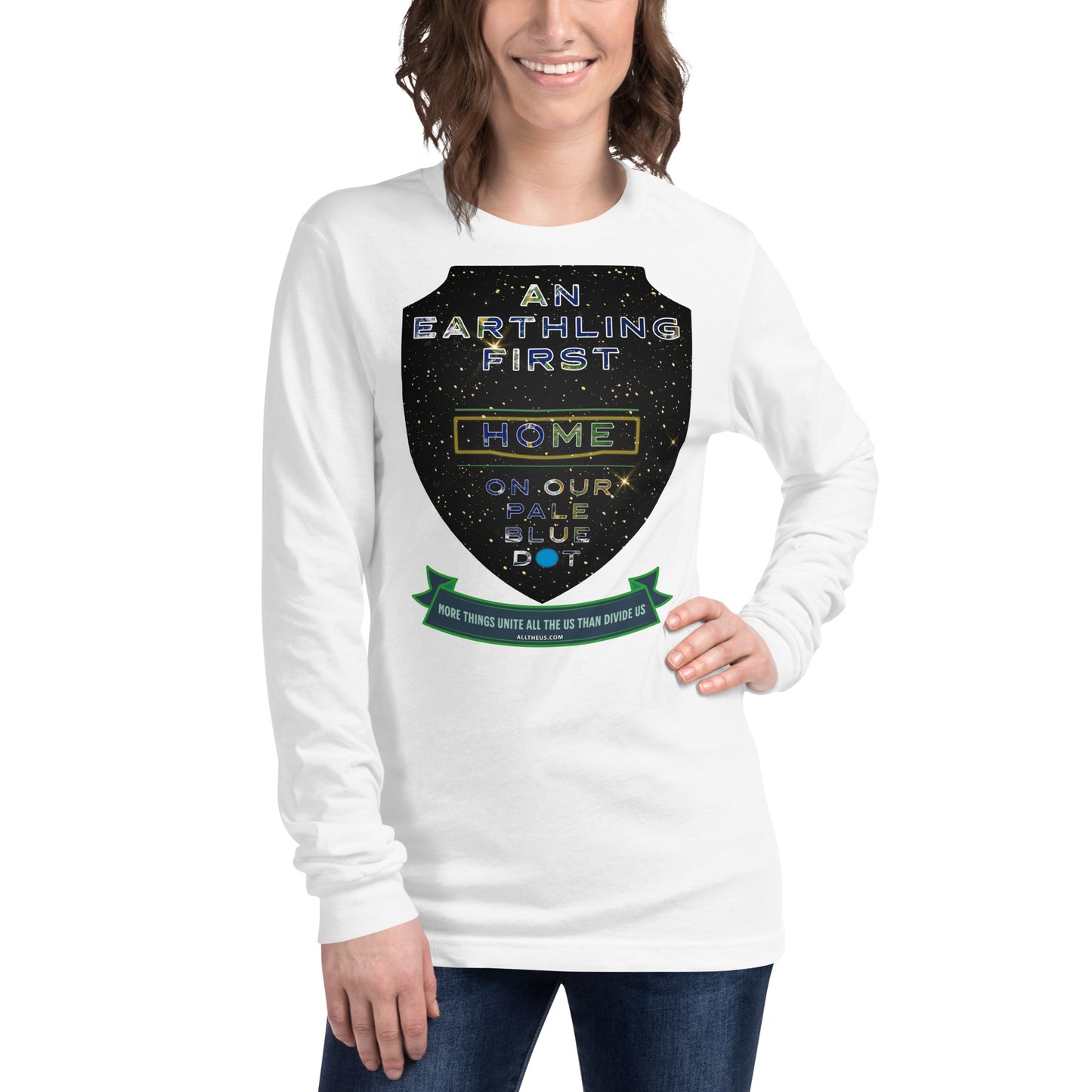 Unisex Long Sleeve Tee - An Earthling First, United All The Us Are says Yoda