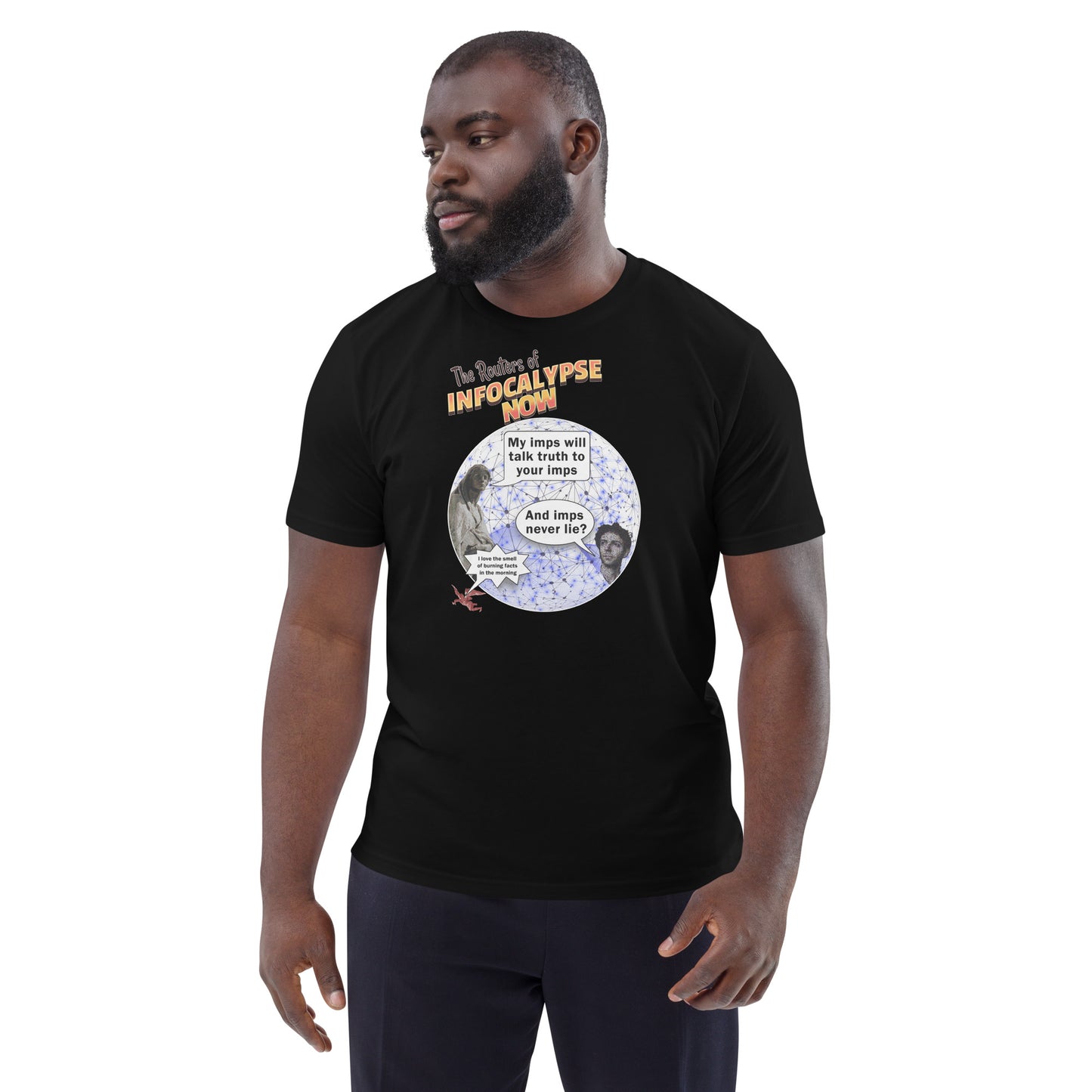 Unisex organic cotton t-shirt: Infocalypse Now - In Imps Veritas?