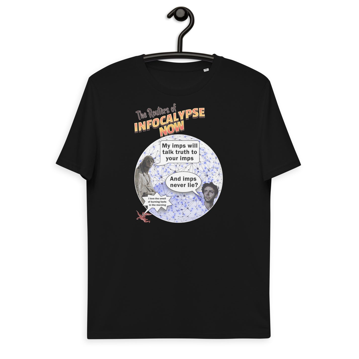 Unisex organic cotton t-shirt: Infocalypse Now - In Imps Veritas?