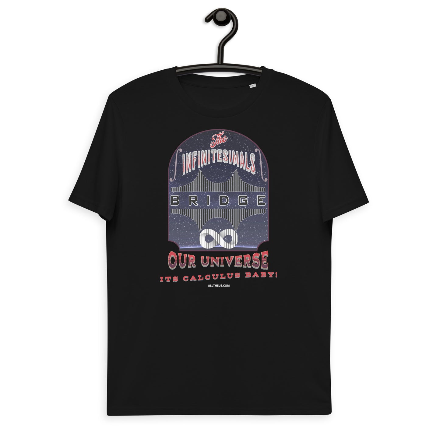 Unisex organic cotton t-shirt - The Infinitesimals Bridge Across To Infinity