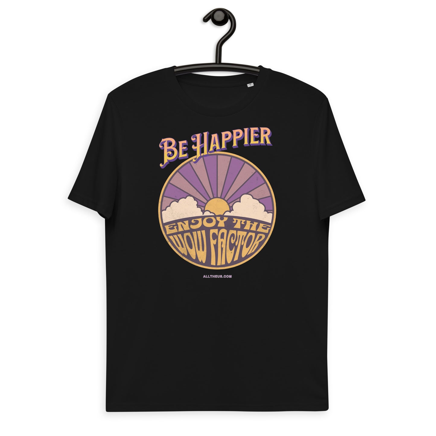 Unisex organic cotton t-shirt - Be Happier, Enjoy The Solar Wow Factor!