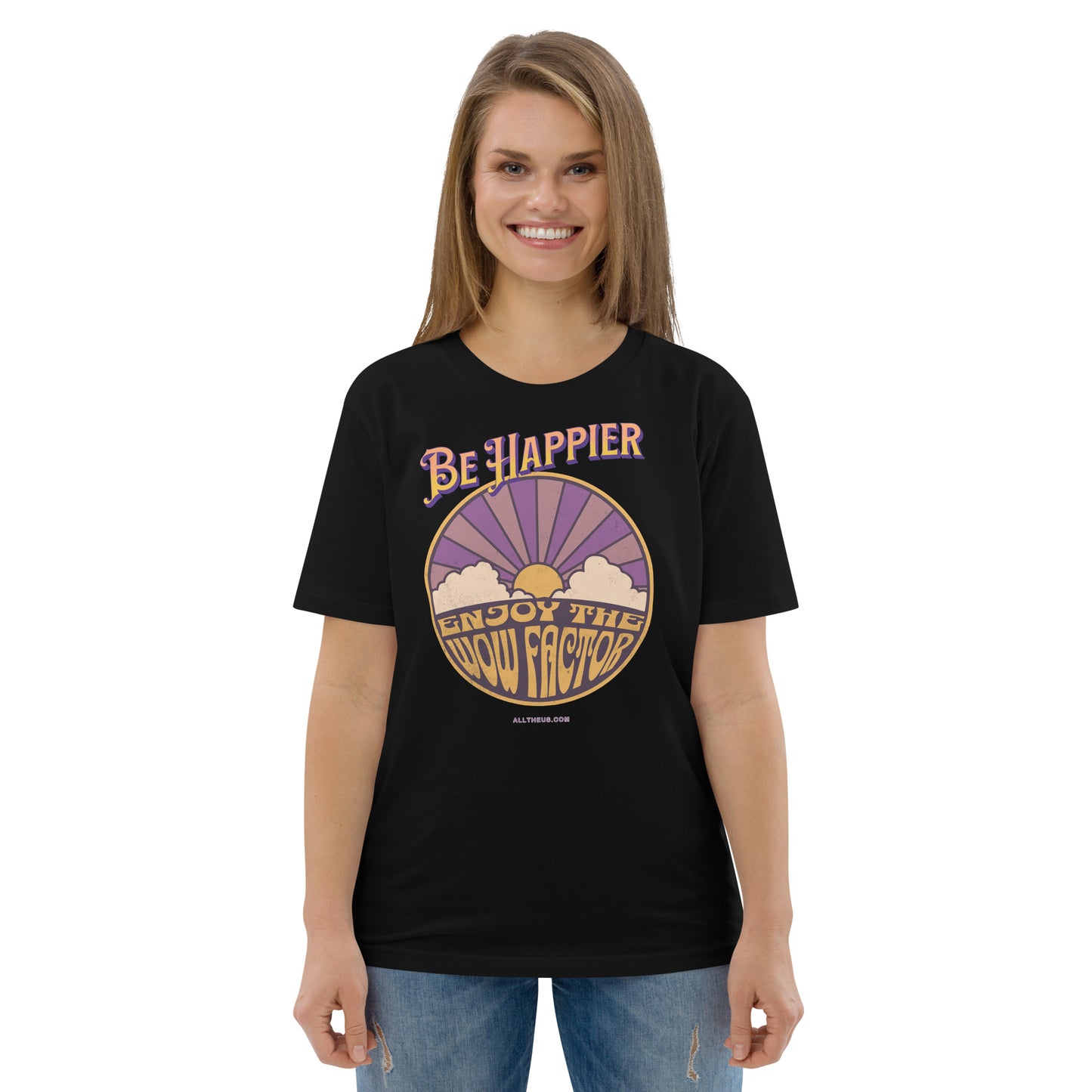 Unisex organic cotton t-shirt - Be Happier, Enjoy The Solar Wow Factor!