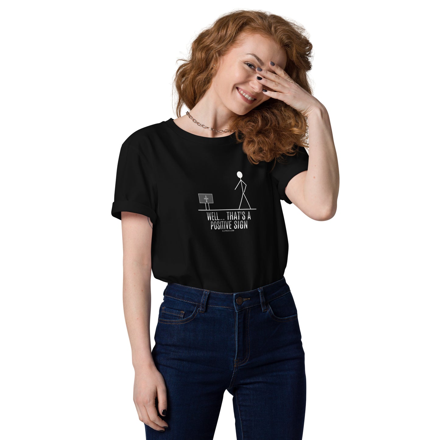 Unisex organic cotton t-shirt - Well that's a positive sign