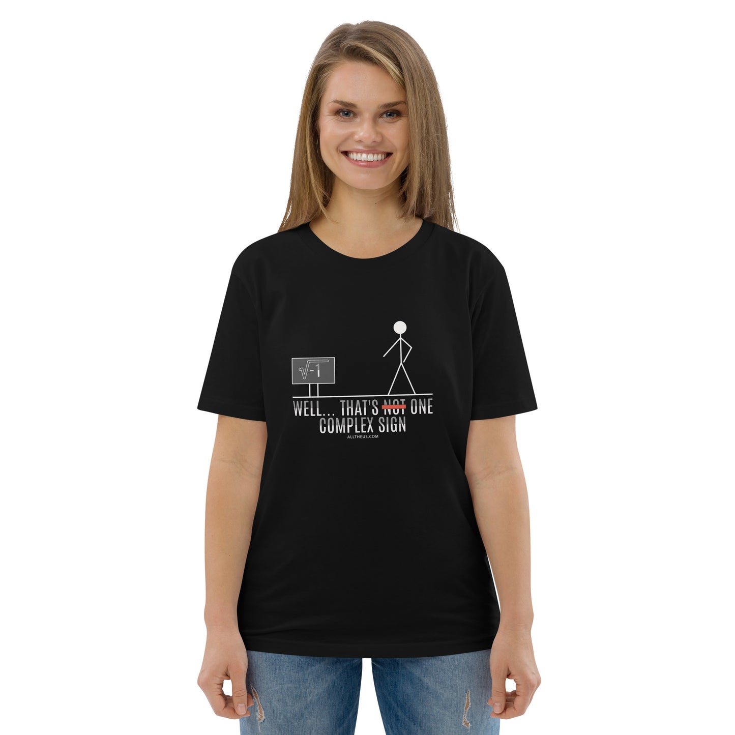 Unisex organic cotton t-shirt - Well That's One Complex Sign!