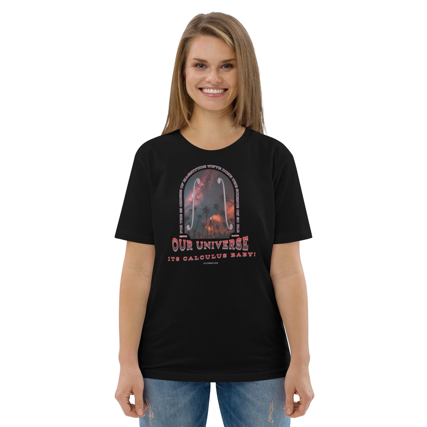 Unisex organic cotton t-shirt - Our Red Shifted Universe, Its Calculus Baby!