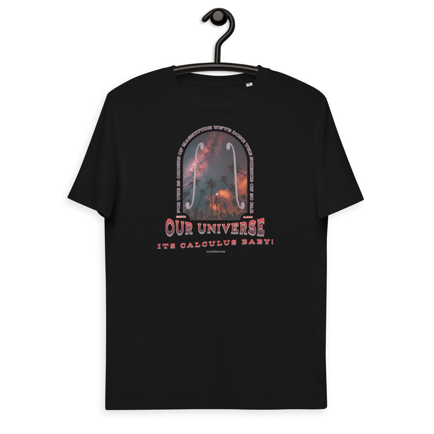 Unisex organic cotton t-shirt - Our Red Shifted Universe, Its Calculus Baby!