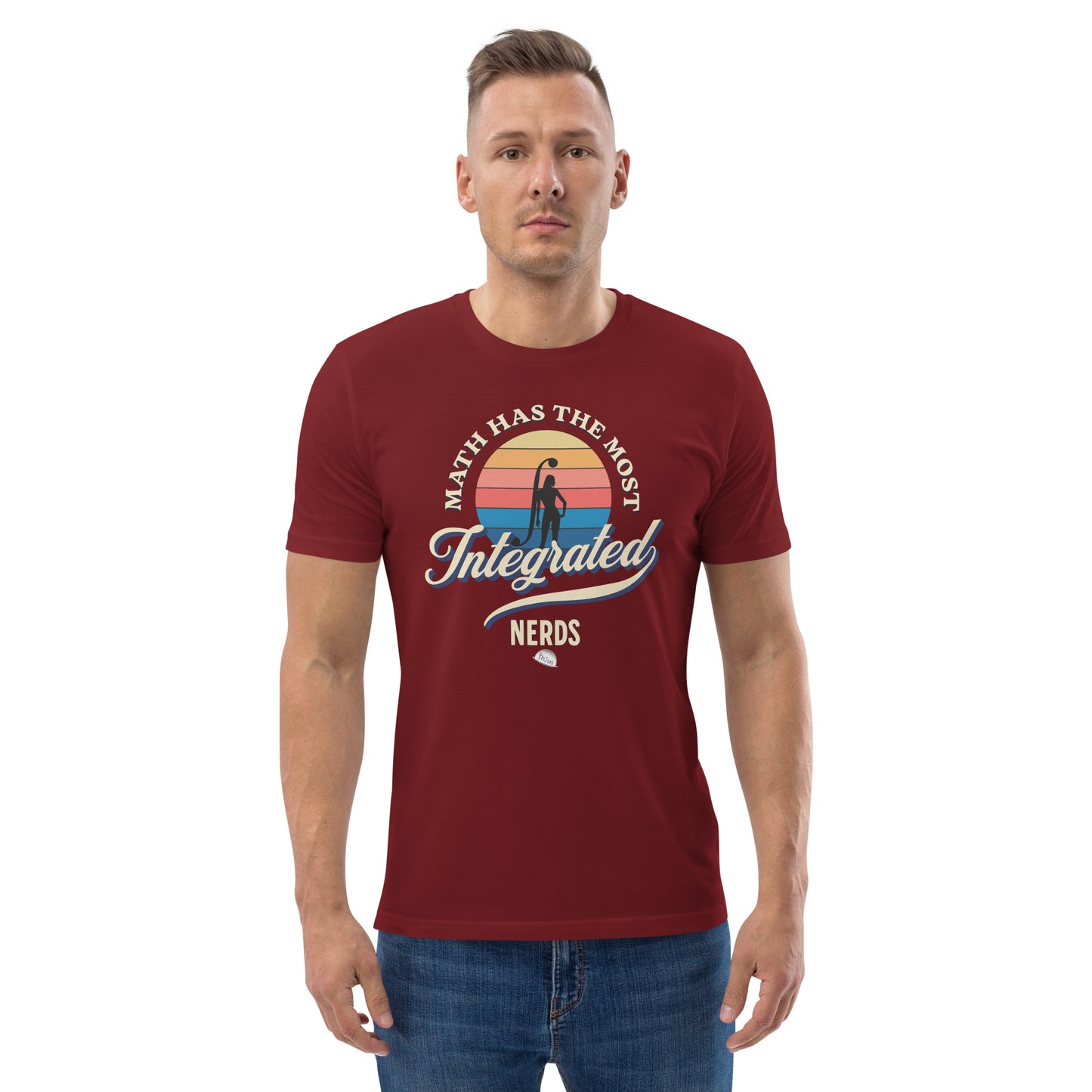 Unisex organic cotton t-shirt: Math Has The Most Integrated Nerds F