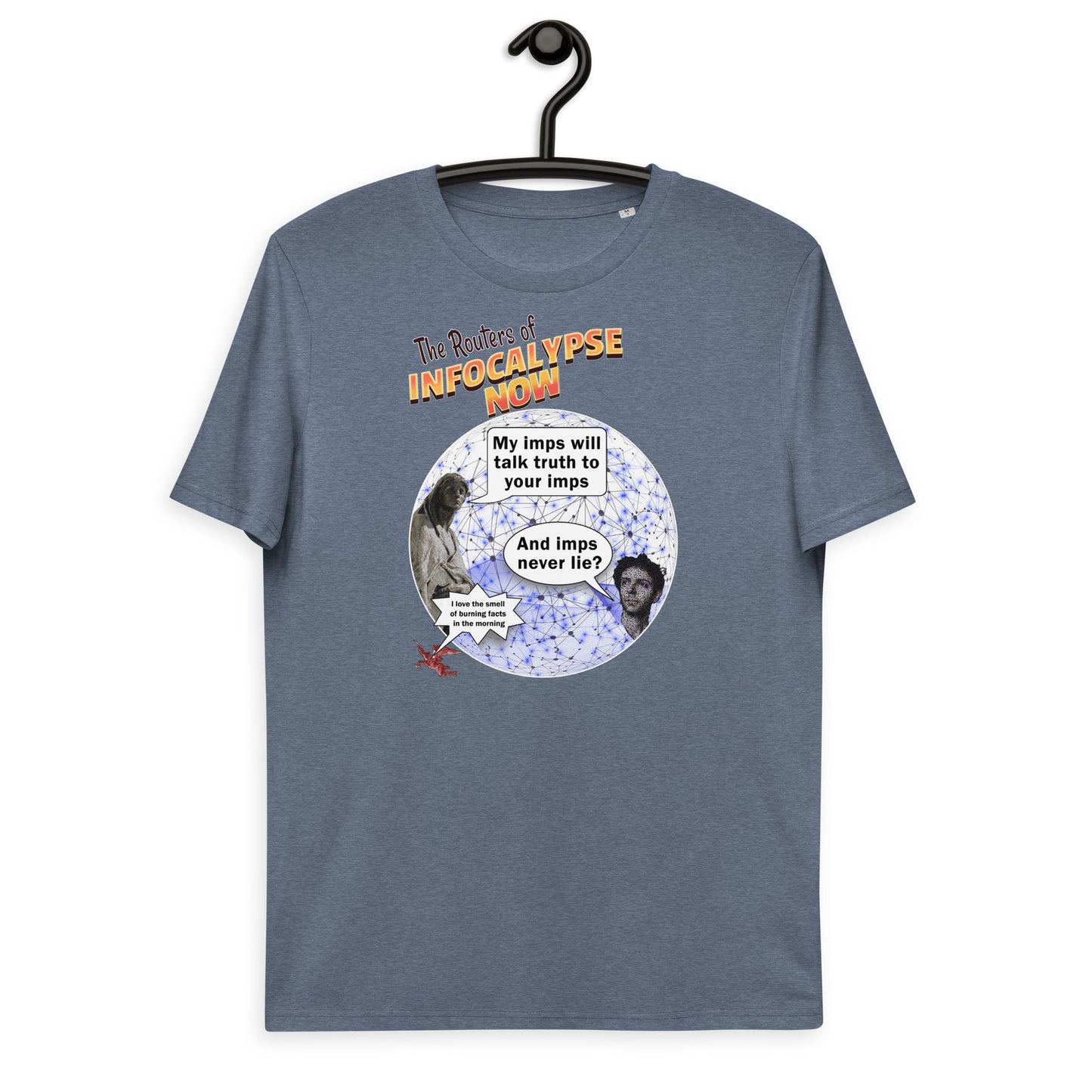 Unisex organic cotton t-shirt: Infocalypse Now - In Imps Veritas?