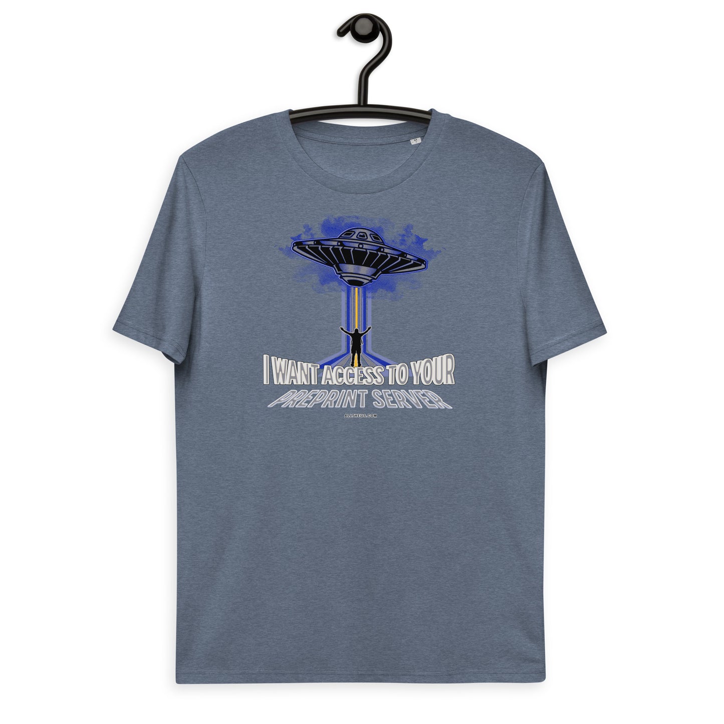 Unisex organic cotton t-shirt - I Want Access to Your Preprint Server!