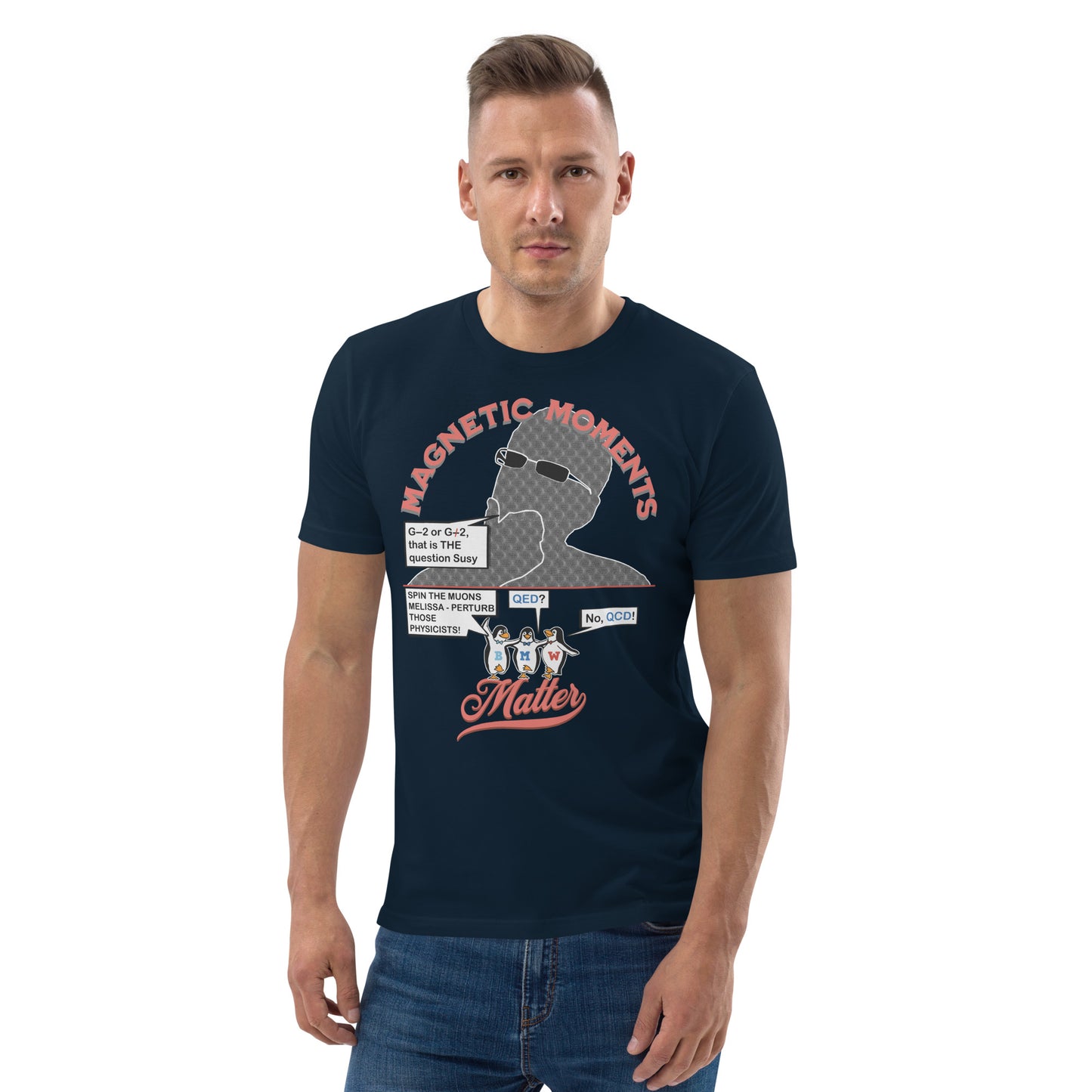 Unisex organic cotton t-shirt - Muon Magnetic Moments Matter