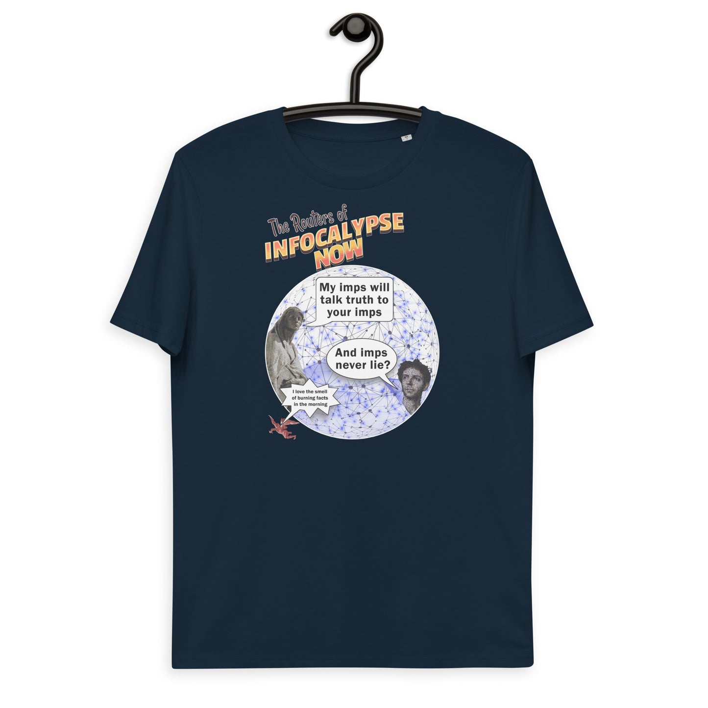 Unisex organic cotton t-shirt: Infocalypse Now - In Imps Veritas?