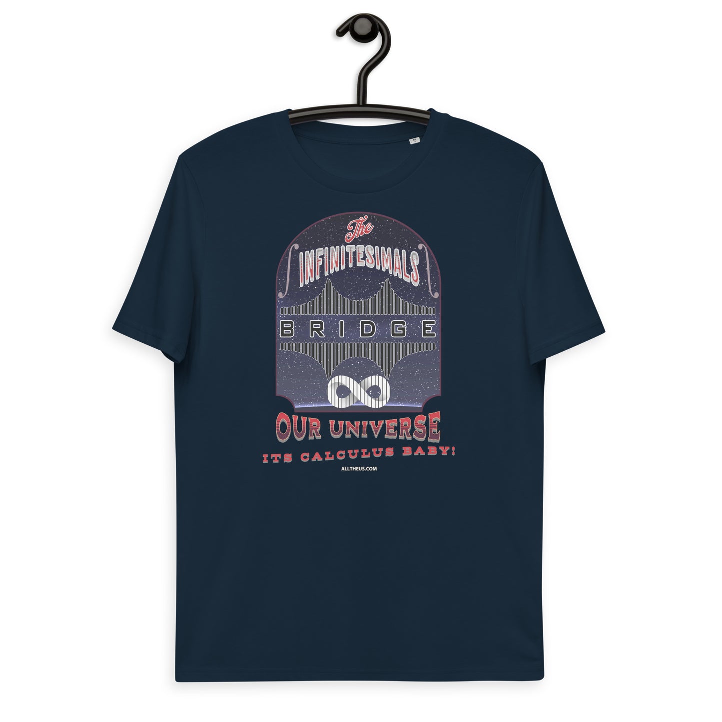 Unisex organic cotton t-shirt - The Infinitesimals Bridge Across To Infinity