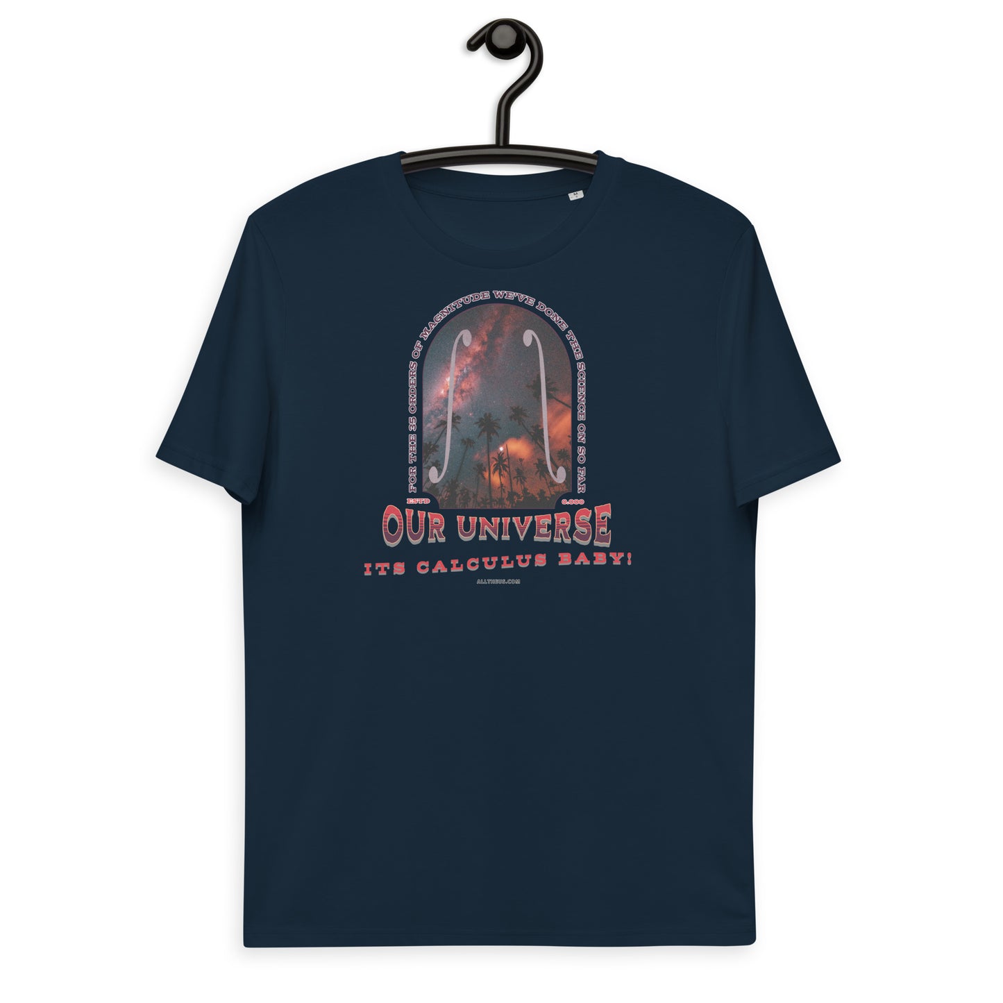 Unisex organic cotton t-shirt - Our Red Shifted Universe, Its Calculus Baby!