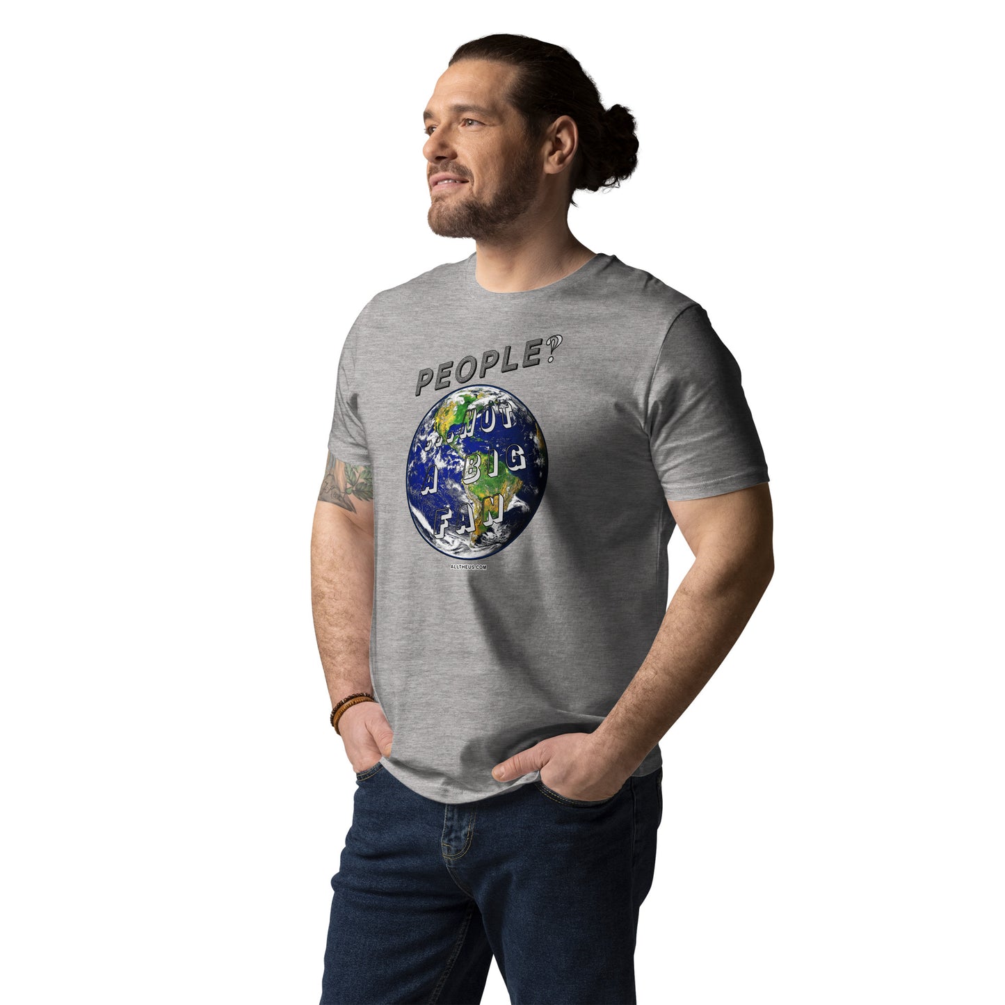 Unisex organic cotton t-shirt - People? ,,, Not A Big Fan!?