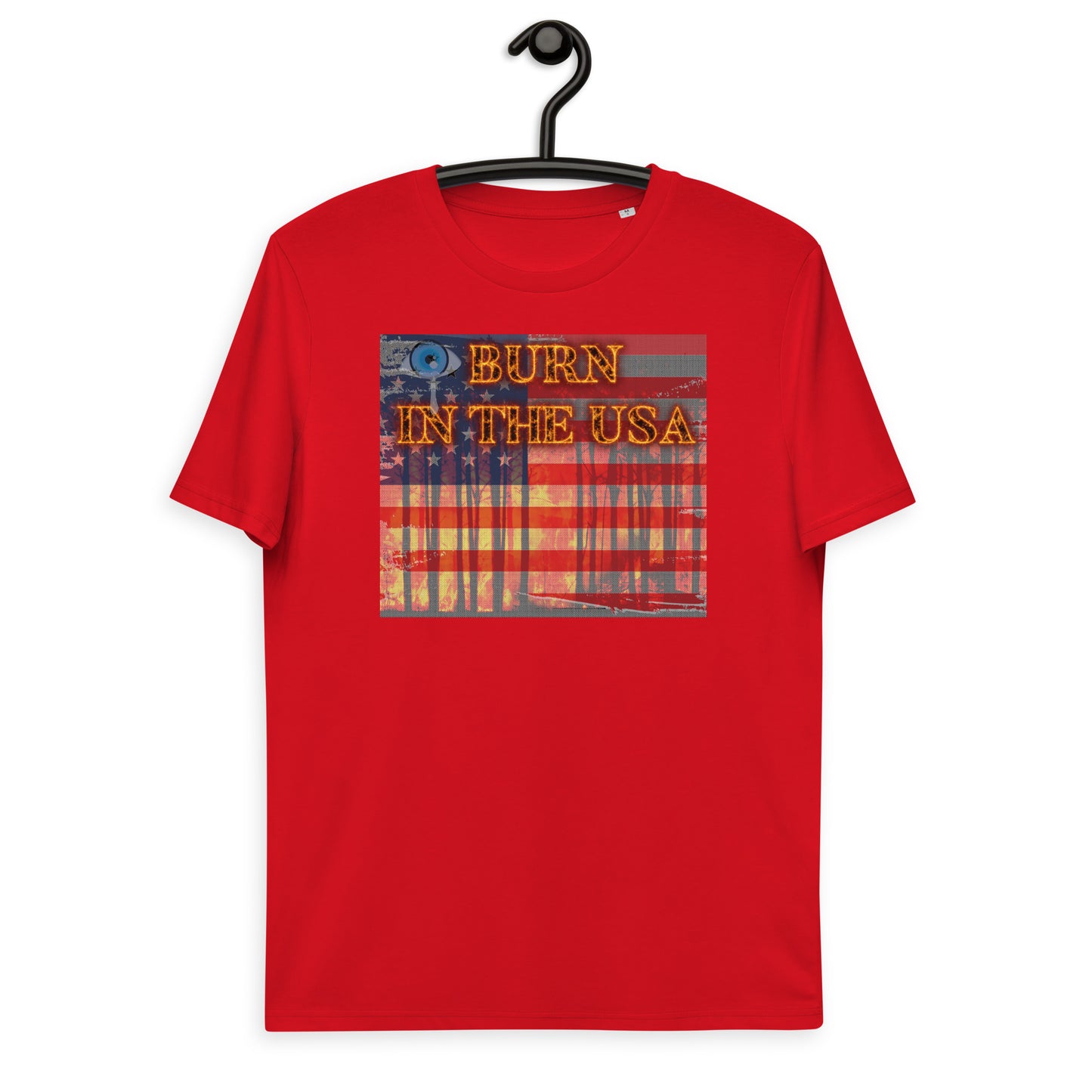 Unisex organic cotton t-shirt - Burn In The USA