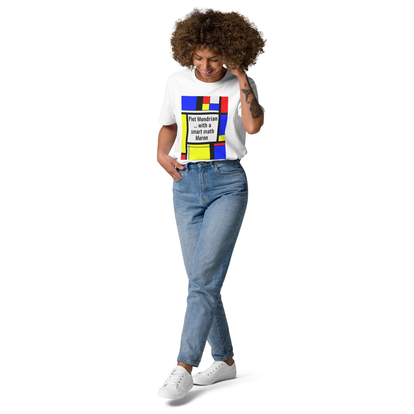 Unisex organic cotton t-shirt - A Smart Moron ... & Mondrian?