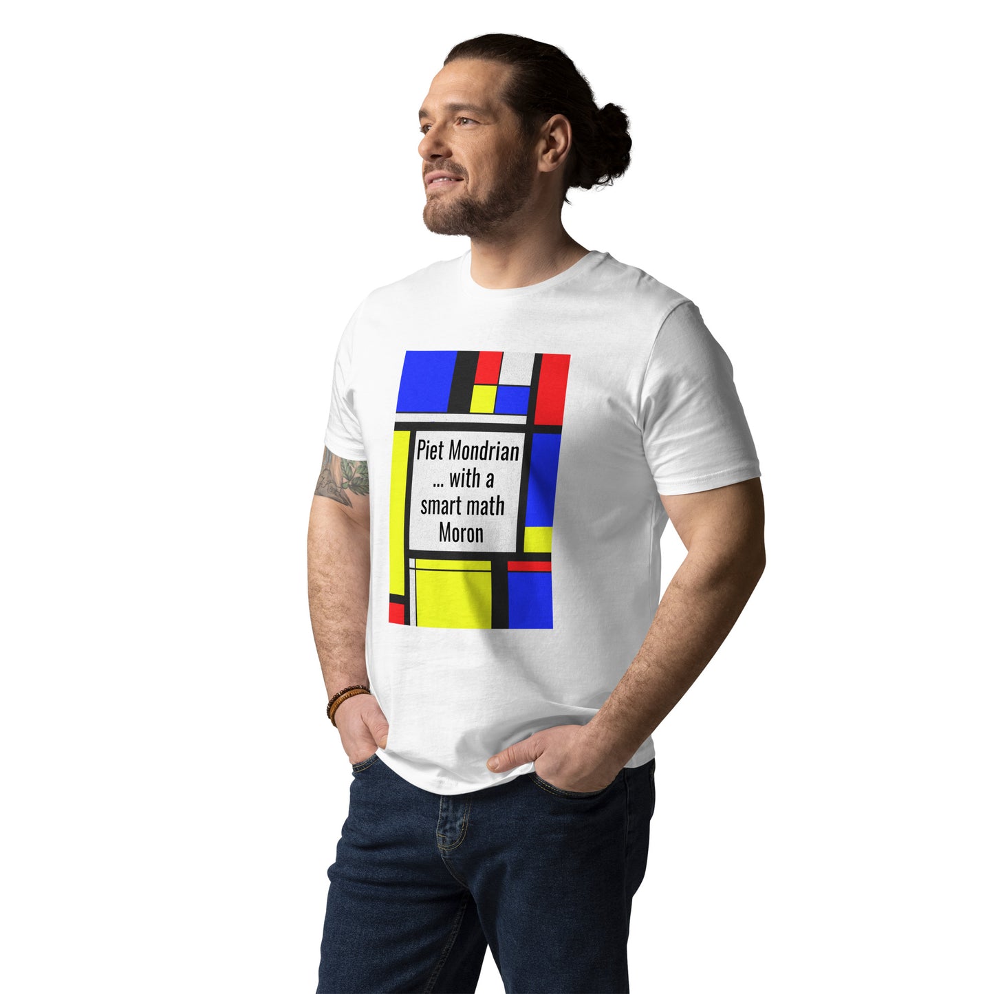 Unisex organic cotton t-shirt - A Smart Moron ... & Mondrian?