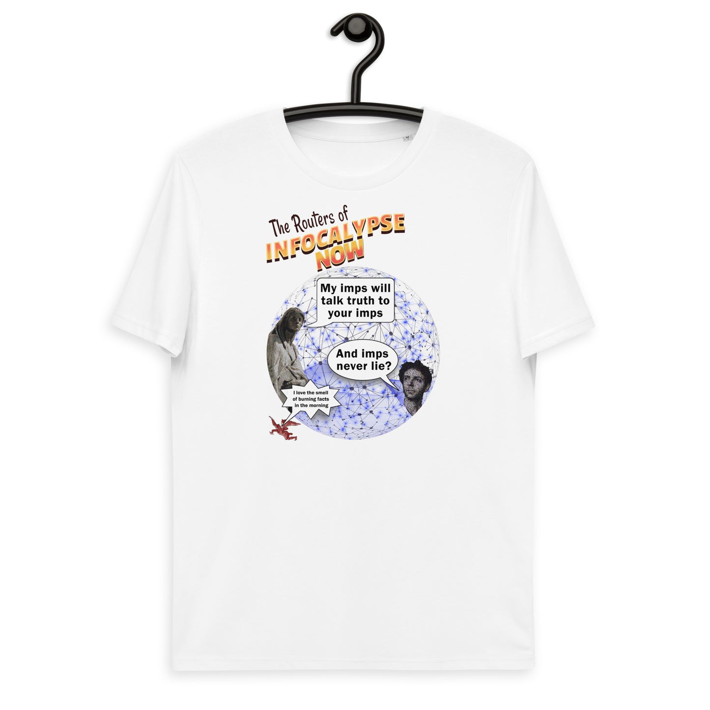 Unisex organic cotton t-shirt: Infocalypse Now - In Imps Veritas?