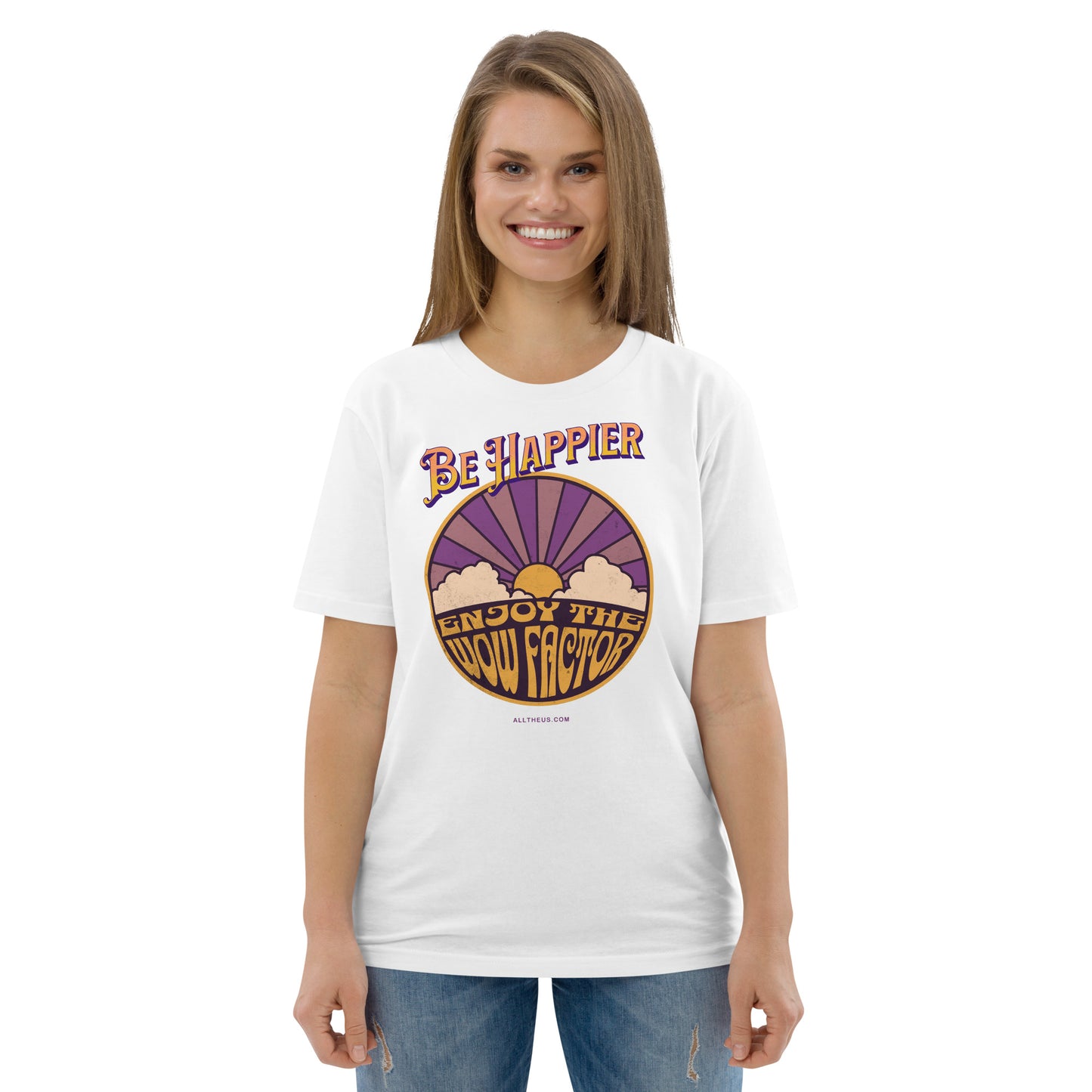 Unisex organic cotton t-shirt - Be Happier, Enjoy The Solar Wow Factor!