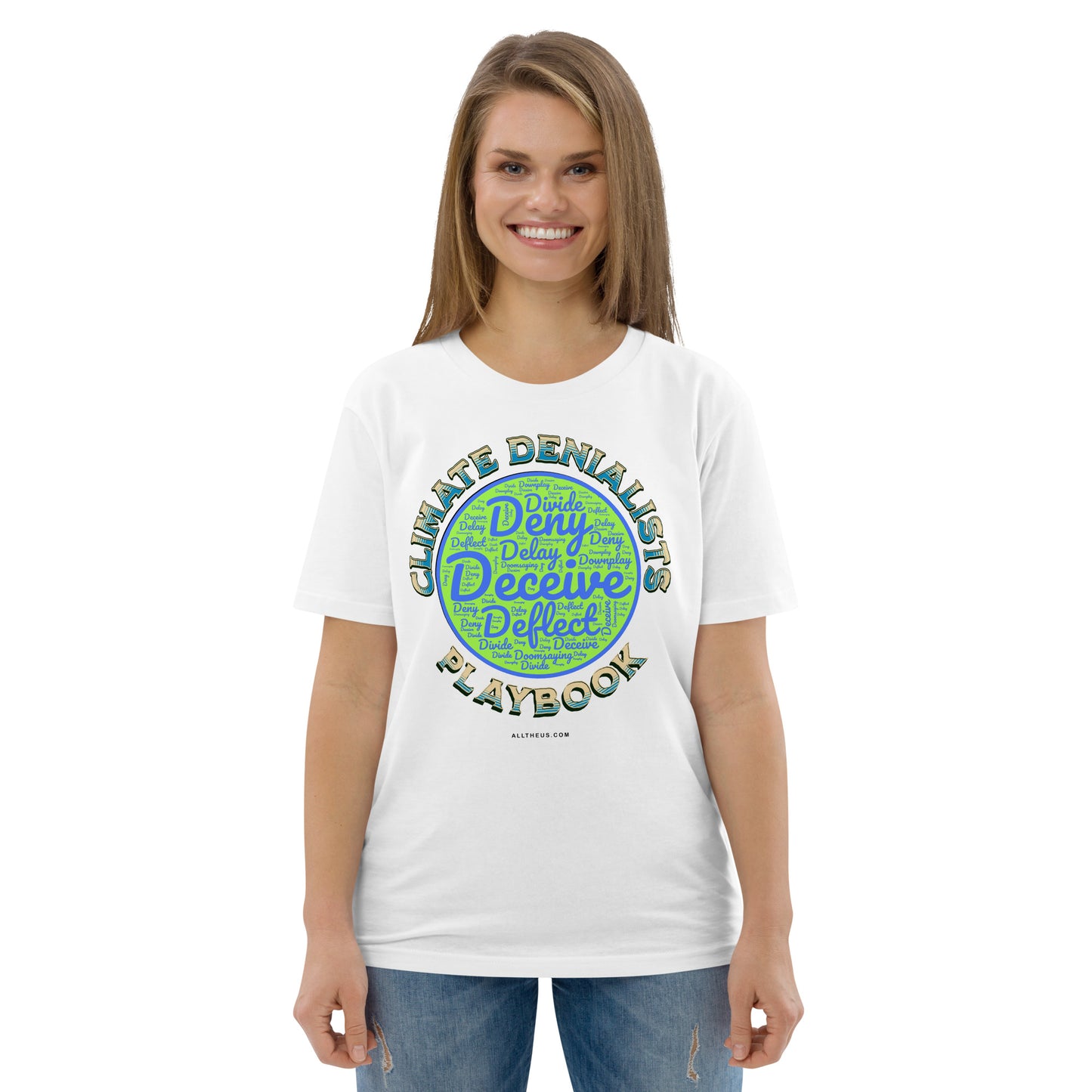 Unisex organic cotton t-shirt - Be Wild About the Climate Change Denialists Playbook