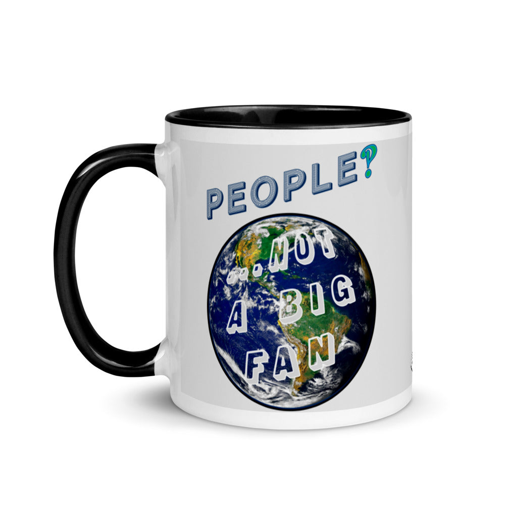 Mug with Color Inside - People, Not A big Fan!?
