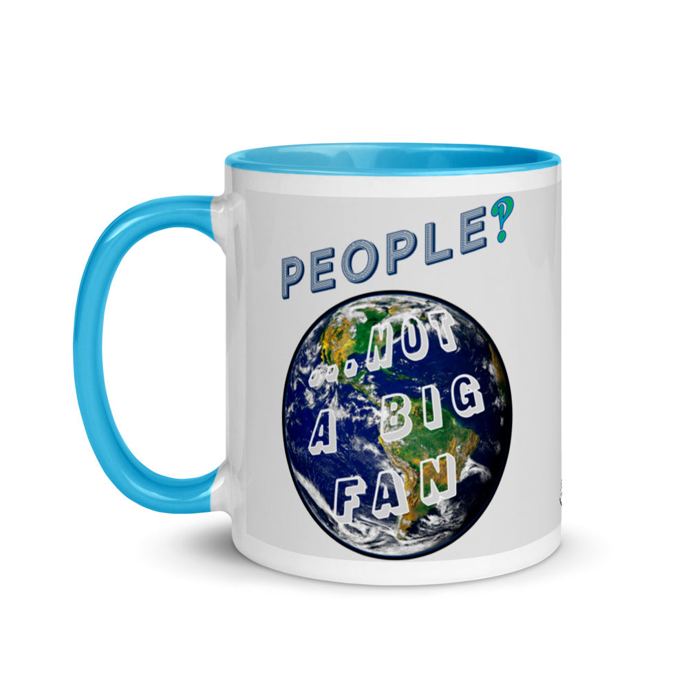 Mug with Color Inside - People, Not A big Fan!?