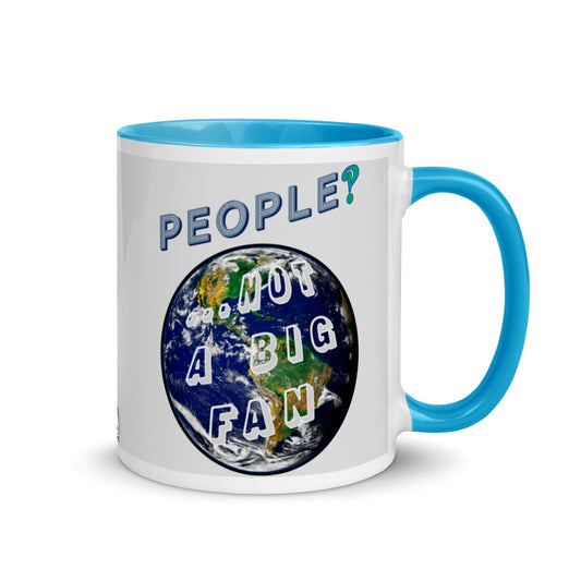 Mug with Color Inside - People, Not A big Fan!?