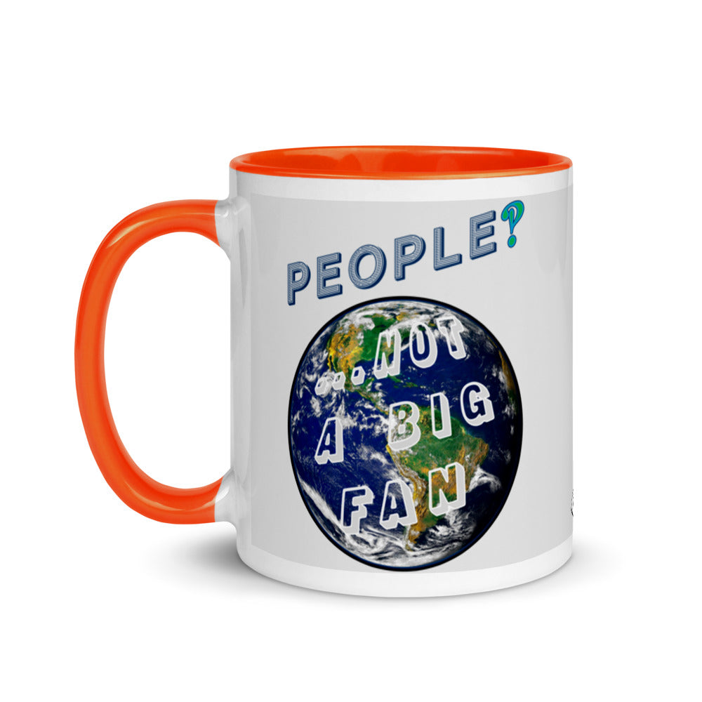 Mug with Color Inside - People, Not A big Fan!?