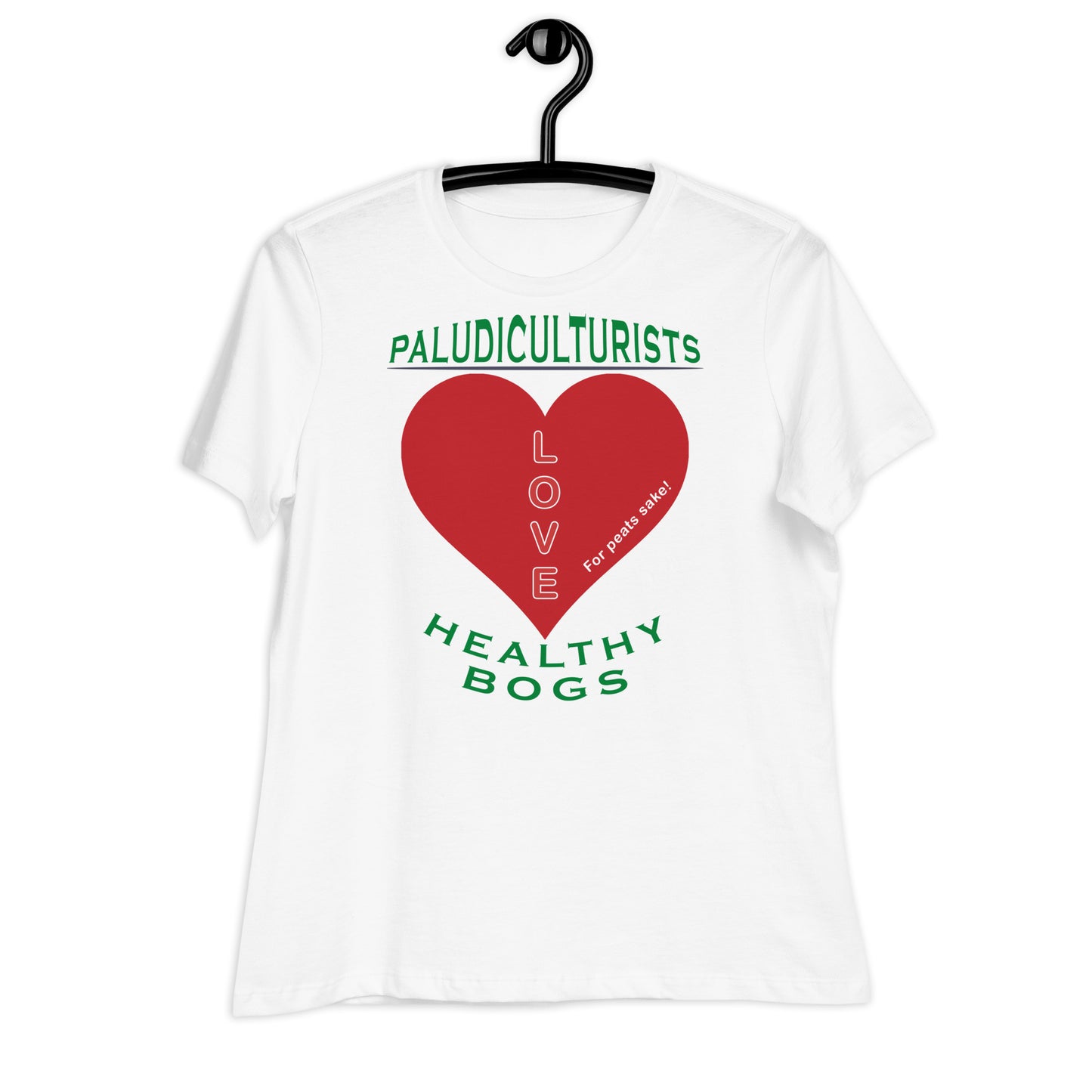 Women's Relaxed T-Shirt - Paludiculturists Love Healthy Bogs, Bogmoss & Bullrush
